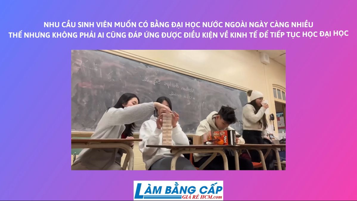 Làm Bằng Đại Học Quốc Tế Giá Rẻ, Uy Tín