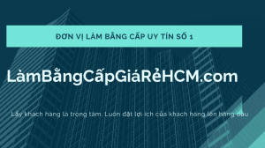 Đi Tìm Địa Chỉ Làm Bằng Đại Học Có Hồ Sơ Gốc 2015 Uy Tín Chất Lượng