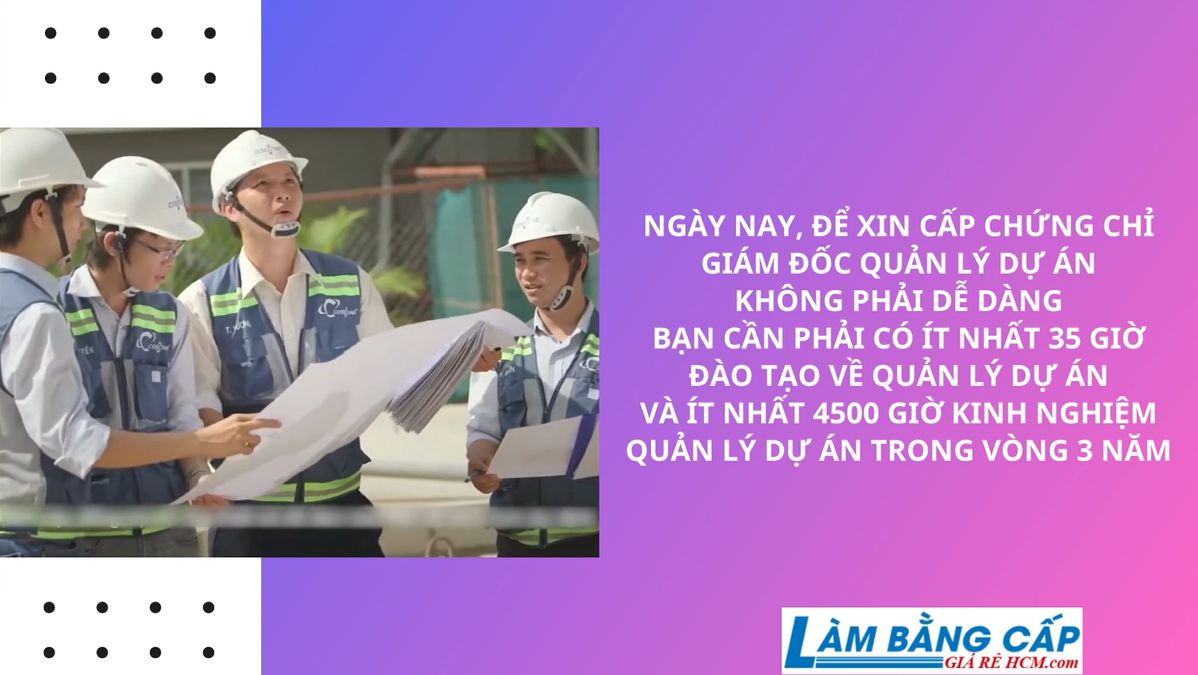 Làm Chứng Chỉ Giám Đốc Quản Lý Dự Án - Làm Bằng Cấp Giá Rẻ HCM