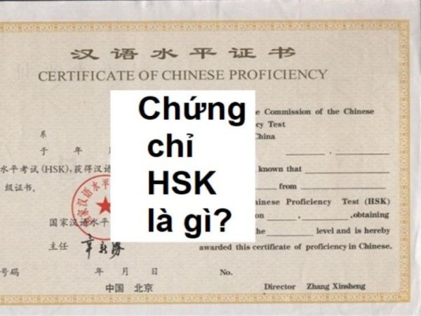 Định Nghĩa Chứng Chỉ HSK Là Gì?