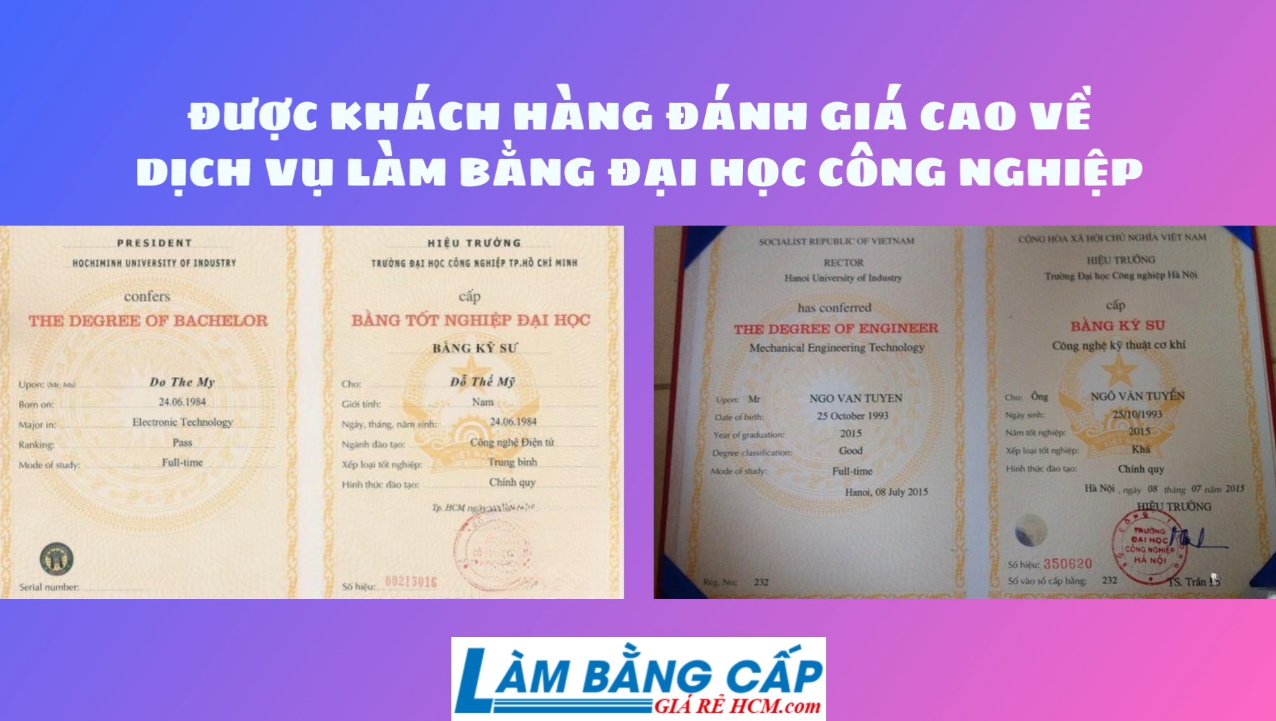 Làm Bằng Đại Học Công Nghiệp Trọn Bộ Hồ Sơ Gốc